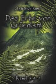 Cover von Das Erbe von Grüenlant: Buch 3 + 4