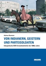Cover von Von Indianern, Geistern und Parteisoldaten