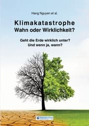 Cover von Klimakatastrophe - Wahn oder Wirklichkeit?