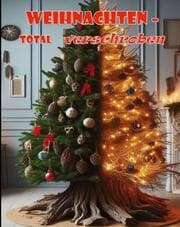 Cover von Weihnachten - Total verschroben