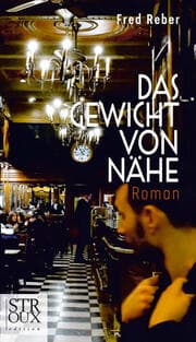 Cover von Das Gewicht von Nähe