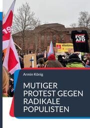 Cover von Mutiger Protest gegen radikale Populisten