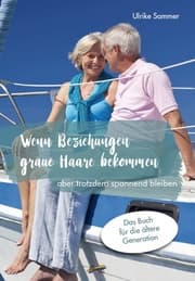 Cover von Wenn Beziehungen graue Haare bekommen