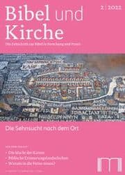 Cover von Bibel und Kirche / Die Sehnsucht nach dem Ort