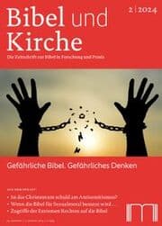Cover von Bibel und Kirche - Gefährliche Bibel. Gefährliches Denken