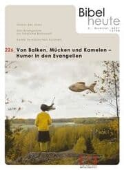 Cover von Bibel heute / Von Balken, Mücken und Kamelen