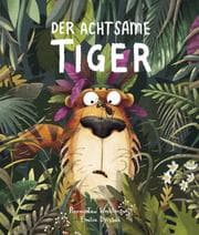 Cover von Der achtsame Tiger