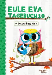 Cover von Eule Eva Tagebuch 10 - Eva und Baby Mo