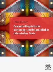 Cover von Computerlinguistische Datierung schriftsprachlicher chinesischer Texte