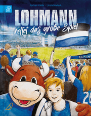 Cover von Lohmann rettet das große Spiel