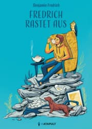 Cover von Fredrich rastet aus
