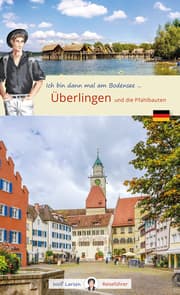 Cover von Ich bin dann mal am Bodensee ... Überlingen und die Pfahlbauten