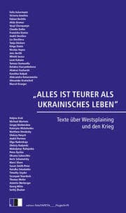 Cover von 'Alles ist teurer als ukrainisches Leben'