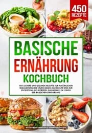 Cover von Basische Ernährung Kochbuch