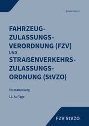 Cover von Fahrzeug-Zulassungsverordnung (FZV) und Straßenverkehrs-Zulassungs-Ordnung