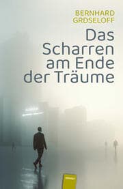Cover von Das Scharren am Ende der Träume