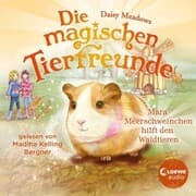 Cover von Die magischen Tierfreunde (Band 8) - Mara Meerschweinchen hilft den Waldtieren