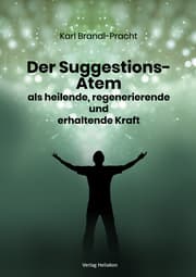 Cover von Der Suggestions-Atem als heilige, regenerierende und erhaltende Kraft