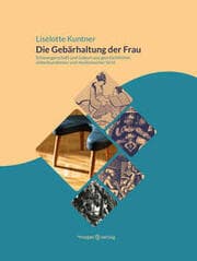 Cover von Die Gebärhaltung der Frau