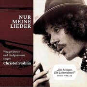 Cover von Christof Stählin - Nur Meine Lieder