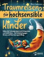 Cover von Traumreisen für hochsensible Kinder