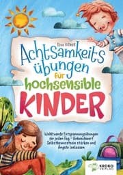 Cover von Achtsamkeitsübungen für hochsensible Kinder