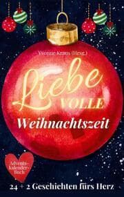 Cover von LiebeVOLLE Weihnachtszeit - Adventskalender-Buch