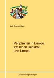 Cover von Peripherien in Europa zwischen Rückbau und Umbau