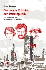 Cover von Der kurze Frühling der Räterepublik