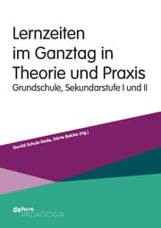 Cover von Lernzeiten im Ganztag in Theorie und Praxis