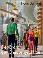 Cover von Der Brand der Cheopspyramide