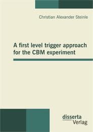 Cover von A first level trigger approach for the CBM experiment