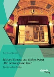 Cover von Richard Strauss und Stefan Zweig 'Die schweigsame Frau' - Eine Oper wird zum Politikum