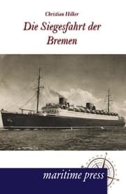 Cover von Die Siegesfahrt der Bremen