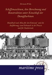 Cover von Schiffsmaschinen, ihre Berechnung und Konstruktion unter Einschluß der Dampfturbinen