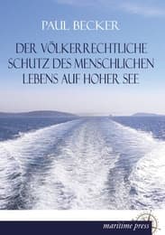 Cover von Der völkerrechtliche Schutz des menschlichen Lebens auf hoher See