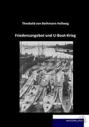 Cover von Friedensangebot und U-Boot-Krieg
