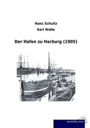 Cover von Der Hafen zu Harburg (1905)