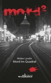 Cover von Mord im Quadrat: Mannheimer Mordgeschichten