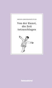 Cover von Von der Kunst, die Zeit totzuschlagen