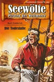 Cover von Seewölfe - Piraten der Weltmeere 344