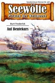 Cover von Seewölfe - Piraten der Weltmeere 467
