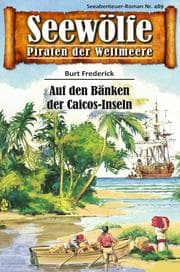 Cover von Seewölfe - Piraten der Weltmeere 489