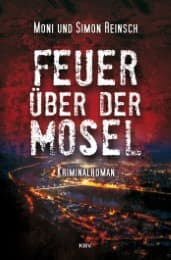 Cover von Feuer über der Mosel