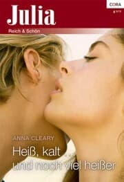 Cover von Heiß, kalt ... und noch viel heißer