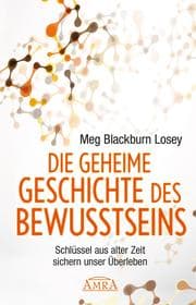 Cover von Die geheime Geschichte des Bewusstseins