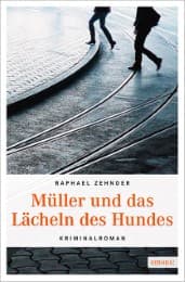 Cover von Müller und das Lächeln des Hundes