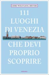 Cover von 111 Luoghi di Venezia che devi proprio scoprire