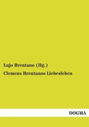 Cover von Clemens Brentanos Liebesleben