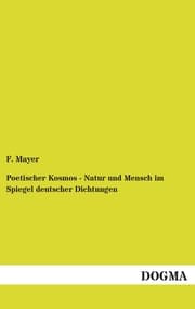 Cover von Poetischer Kosmos - Natur und Mensch im Spiegel deutscher Dichtungen
